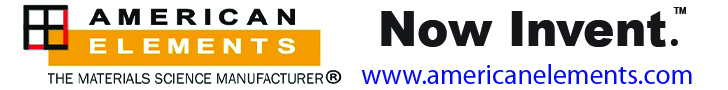 American Elements, global manufacturer of high purity fine specialty & custom chemicals, powders, solutions, bulk & lab quantities